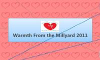  Warmth From the Millyard 2011
