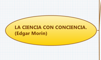 LA CIENCIA CON CONCIENCIA. (Edgar Morin)