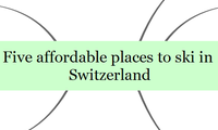 Five affordable places to ski in Switzerland