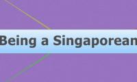 Being a Singaporean