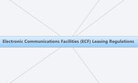 Electronic Communications Facilities (ECF) Leasing Regulations