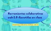 Herramientas colaborativas  web 2.0 discutidas en clase