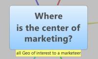 Where 
is the center of 
marketing?