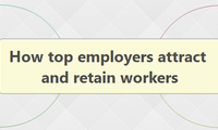 How top employers attract and retain workers