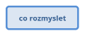 co rozmyslet