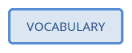 VOCABULARY