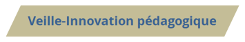 Veille-Innovation pédagogique