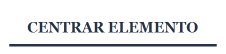 Centrar elemento